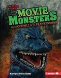 Cover: Movie Monsters - Lerner Publications Co ,U.S.