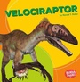 Cover: Velociraptor - Lerner Publishing Group