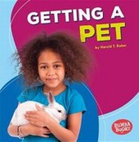 Enlarge image Cover: Getting a Pet - Lerner Publishing Group