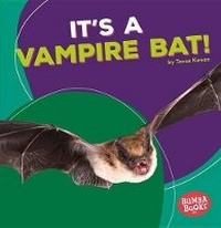 Enlarge image Cover: It's a Vampire Bat! - Lerner Publishing Group