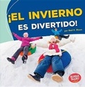 Cover: !El invierno es divertido! (Winter Is Fun!) - Lerner Publishing Group