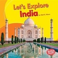 Cover: Let's Explore India - Lerner Publications Co ,U.S.