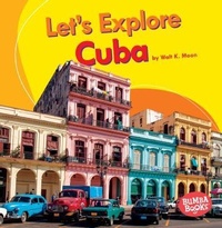 Enlarge image Cover: Let's Explore Cuba - Lerner Publishing Group