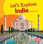 Cover: Let's Explore India - Lerner Publishing Group
