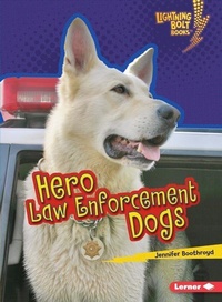 Enlarge image Cover: Hero Law Enforcement Dogs - Lerner Publishing Group