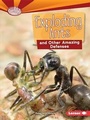 Cover: Exploding Ants and Other Amazing Defenses - Lerner Publishing Group