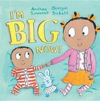 Enlarge image Cover: I'm Big Now! - Andersen Press