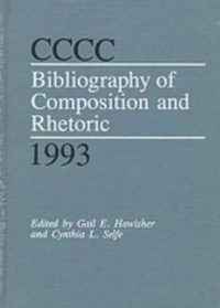 Enlarge image Cover: Cccc Bibliography of Composition and Rhetoric 1993 - Southern Illinois University Press