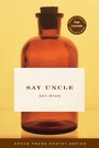 Cover: Say Uncle - Grove Press / Atlantic Monthly Press