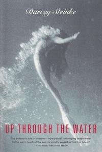 Abbildung von: Up Through the Water - Grove Press / Atlantic Monthly Press