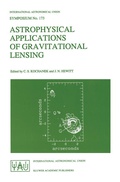 Cover: Astrophysical Applications of Gravitational Lensing - Kluwer Academic Publishers