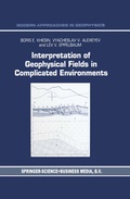 Cover: Interpretation of Geophysical Fields in Complicated Environments - Kluwer Academic Publishers