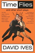 Cover: Time Flies and Other Short Plays - Grove Press / Atlantic Monthly Press
