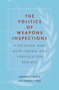 Cover: The Politics of Weapons Inspections - Stanford University Press