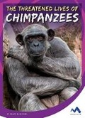 Cover: The Threatened Lives of Chimpanzees - Child's World, Inc. Momentum