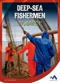 Cover: Deep-Sea Fishermen in Action - Child's World, Inc. Momentum
