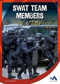 Enlarge image Cover: Swat Team Members in Action - Child's World, Inc. Momentum