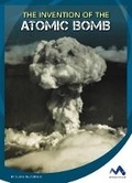 Cover: The Invention of the Atomic Bomb - Child's World, Inc. Momentum