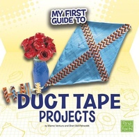 Enlarge image Cover: My First Guide to Duct Tape Projects - Capstone Press