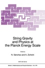 Cover: String Gravity and Physics at the Planck Energy Scale - Springer