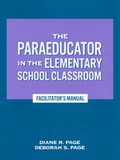 Cover: The Paraeducator in the Elementary School Classroom - Rowman & Littlefield Education