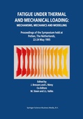 Cover: Fatigue under Thermal and Mechanical Loading: Mechanisms, Mechanics and Modelling - Springer