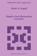 Bild: Singular Semi-Riemannian Geometry - Kluwer Academic Publishers