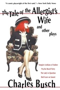 Cover: The Tale of the Allergist's Wife and Other Plays - Grove Press / Atlantic Monthly Press