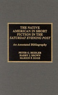 Cover: The Native American in Short Fiction in the Saturday Evening Post - Scarecrow Press