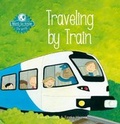 Cover: Want to Know. Traveling by Train - Clavis Publishing