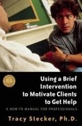 Bild: Using a Brief Intervention to Motivate Clients to Get Help - Hazelden Publishing & Educational Services