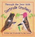 Cover: Through the Year With Gertrude Grosbeak - Peppertree Press