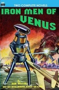 Cover: Iron Men of Venus/The Man With Absolute Motion - Armchair Fiction & Music