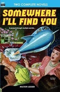 Cover: Somewhere I'll Find You & The Time Armada - Armchair Fiction & Music