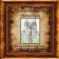 Enlarge image Cover: The Innkeeper's Adventure - Grey Wolfe Publishing, LLC