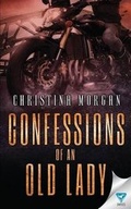 Cover: Confessions Of An Old Lady - Limitless Publishing, LLC