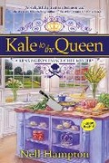 Cover: Kale to the Queen - Crooked Lane Books