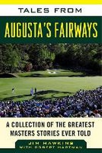Abbildung von: Tales from Augusta's Fairways - Sports Publishing LLC