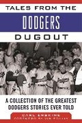 Cover: Tales from the Dodgers Dugout - Sports Publishing LLC
