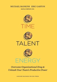 Enlarge image Cover: Time, Talent, Energy - Harvard Business Review Press