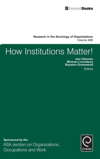 Enlarge image Cover: How Institutions Matter! - Emerald Group Publishing Limited