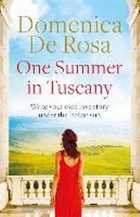 Enlarge image Cover: One Summer in Tuscany - Quercus Publishing