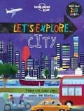 Cover: Lonely Planet Kids Let's Explore... City - Lonely Planet Global Limited