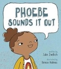 Cover: Phoebe Sounds it Out - Owlkids Books Inc.