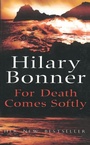 Cover: For Death Comes Softly - Arrow Books Ltd