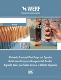 Cover: WWTP Design and Operation Modifications to Improve Management of Biosolids Regrowth, Odors, and Sudden Increase in Indicator Organisms - IWA Publishing