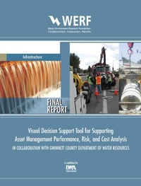 Enlarge image Cover: Visual Decision Support Tool for Supporting Asset Management Performance, Risk, and Cost Analysis In Collaboration with Gwinnett County Department of Water Resources - IWA Publishing