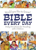 Cover: Would you like to know Bible Every Day - Candle Books