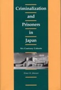 Cover: Criminalization and Prisoners in Japan - Southern Illinois University Press