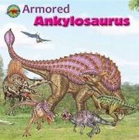 Enlarge image Cover: Armored Ankylosaurus - Big and Small Publishing
